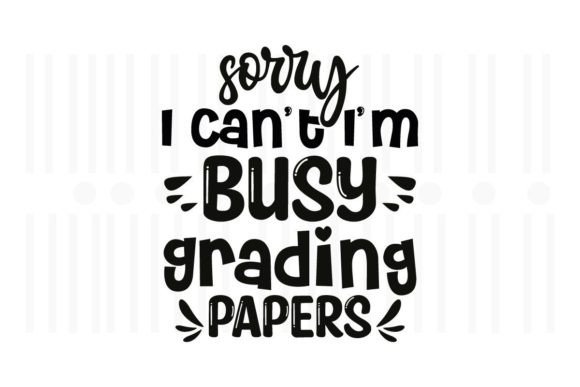 Busy Grading Papers Graphics for Crafts