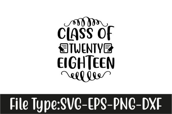 Class of Twenty Eighteen Graphics for Crafts