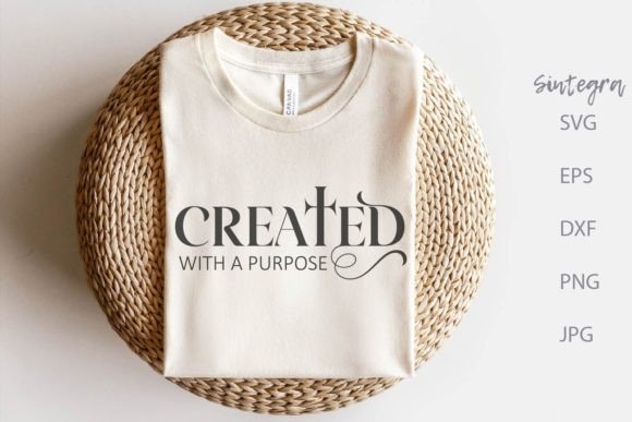 Created with a Purpose SVG File for Graphics and Crafts