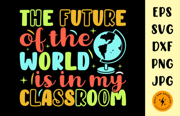 Future of the World in My Classroom, SVG: Graphics for Crafts