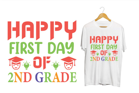 Happy First Day of 2nd Grade Graphics for Crafts