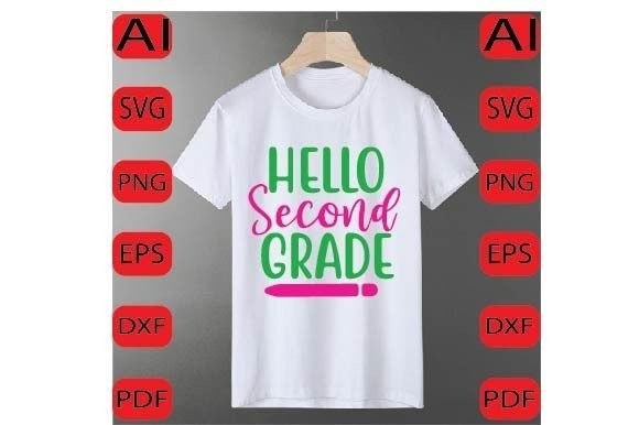 Hello Second Grade SVG: Graphics for Crafts