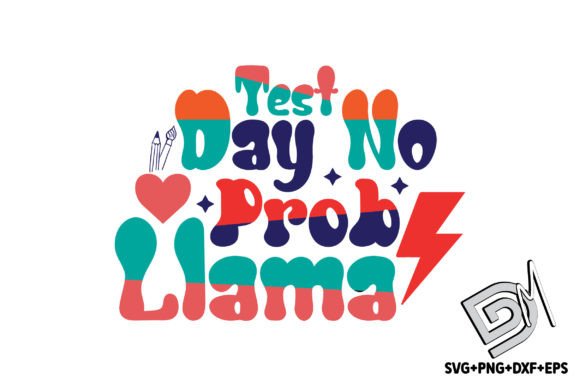 Retro Test Day No Prob Llama Graphics for Crafts