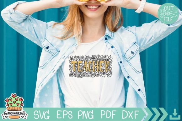 Teacher Floral Svg, Teacher Shirt Graphics & Crafts