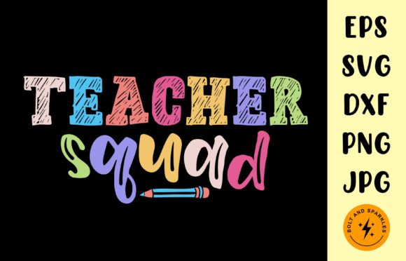 Teacher Squad SVG: Graphics for Crafts