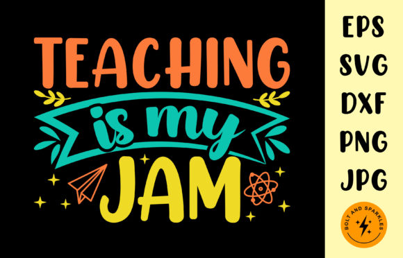 Teaching is My Jam SVG: Graphics for Crafts